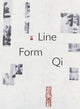 Book cover of: Line, Form, Qi: Calligraphic Art from the Fondation INK Collection. By: Susanna Ferrell