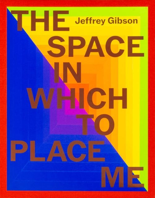 Book cover of: Jeffrey Gibson: the space in which to place me
