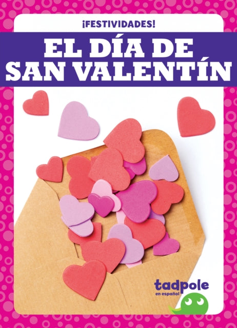Book cover of: El Dia de San Valentin / Valentine's Day. By: Gleisner