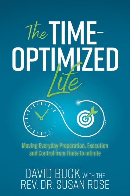 Book cover of: Time-Optimized Life. By: David Buck