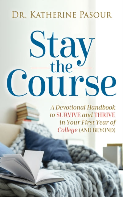 Book cover of: Stay the Course. By: Katherine Pasour