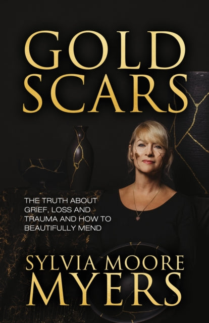 Book cover of: Gold Scars. By: Sylvia Moore Myers