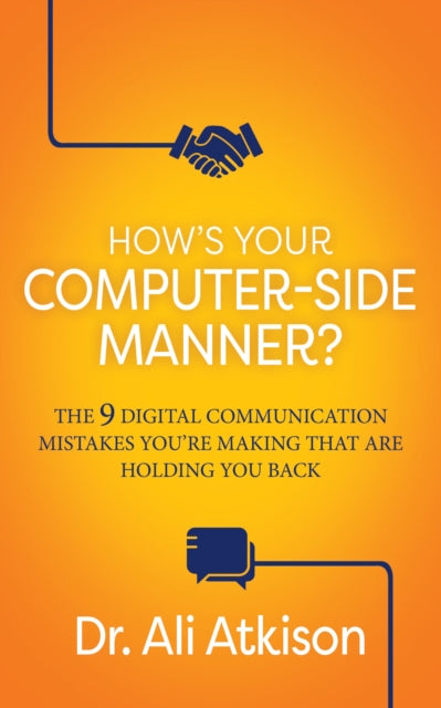 Book cover of: How's Your Computer-side Manner?