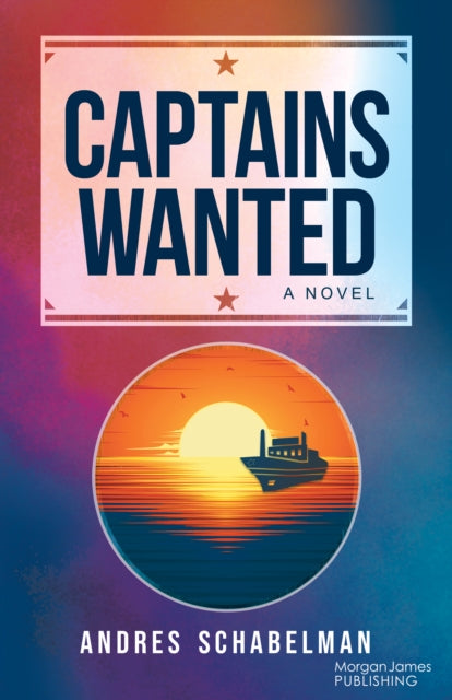 Book cover of: Captains Wanted. By: Andres Schabelman