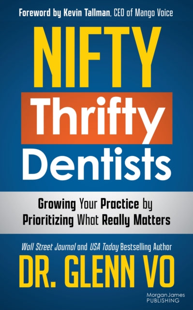 Book cover of: Nifty Thrifty Dentists. By: Glenn Vo