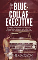 Book cover of: Blue-Collar Executive
