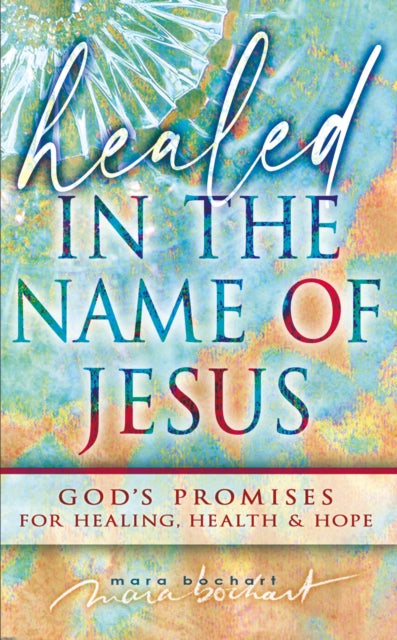 Book cover of: Healed in the Name of Jesus