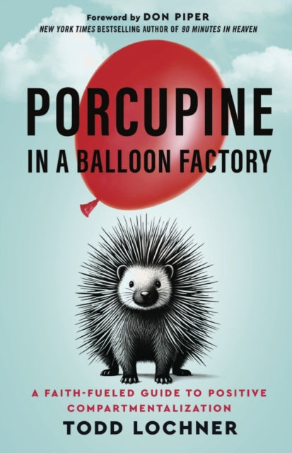 Book cover of: Porcupine in a Balloon Factory