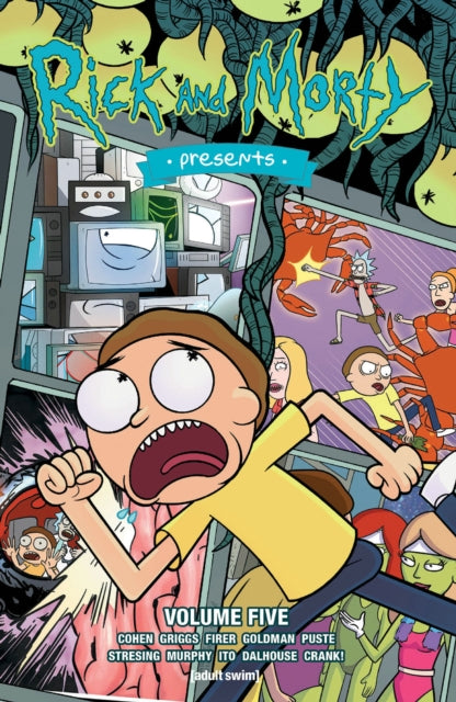 Book cover of: Rick and Morty Presents Vol. 5. By: Ivan Cohen