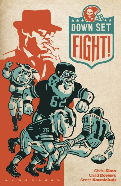 Book cover of: Down, Set, Fight! 10th Anniversary Edition. By: Chad Bowers