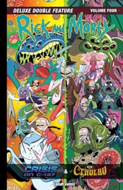 Book cover of: Rick and Morty Deluxe Double Feature Vol. 4. By: Stephanie Phillips