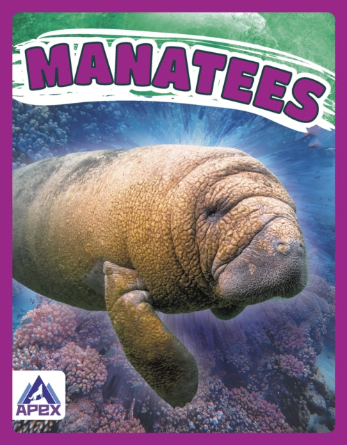 Book cover of: Manatees. By: Katie Chanez