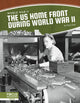 Book cover of: US Home Front During World War II. By: Ryan Gale