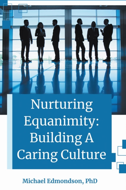 Book cover of: Nurturing Equanimity. By: Michael Edmondson