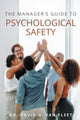 Book cover of: Manager's Guide to Psychological Safety. By: David D. Van Fleet