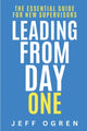 Book cover of: Leading from Day One