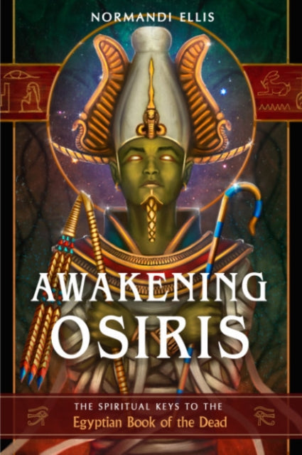 Book cover of: Awakening Osiris. By: Normandi Ellis