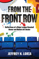 Book cover of: From the Front Row. By: Jeffrey H. Loria