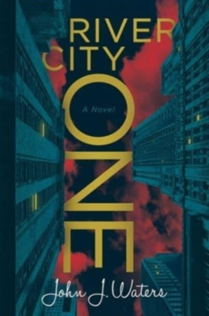 Book cover of: River City One. By: John J. Waters