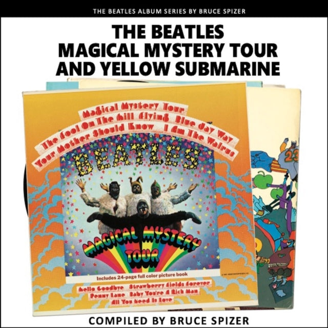 Book cover of: Magical Mystery Tour and Yellow Submarine. By: Bruce Spizer
