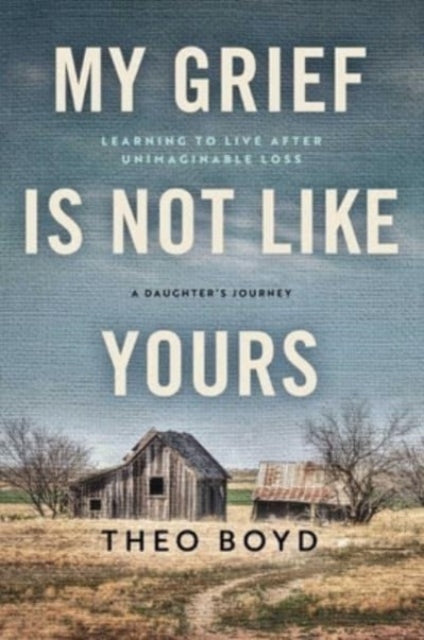 Book cover of: My Grief Is Not Like Yours. By: Theo Acker