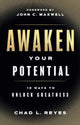 Book cover of: Awaken Your Potential. By: Chad L. Reyes