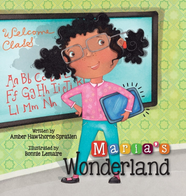Book cover of: Maria's Wonderland. By: Amber Hawthorne-Spratlen