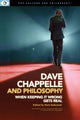 Book cover of: Dave Chappelle and Philosophy. By: Mark Ralkowski
