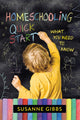 Book cover of: Homeschooling Quick Start. By: Susanne Gibbs