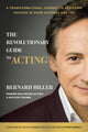 Book cover of: Revolutionary Guide to Acting. By: Bernard Hiller
