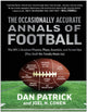 Book cover of: Occasionally Accurate Annals of Football. By: Dan Patrick