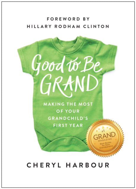 Book cover of: Good to Be Grand