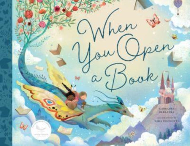 Book cover of: When You Open a Book. By: Caroline Derlatka