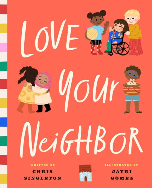 Book cover of: Love Your Neighbor