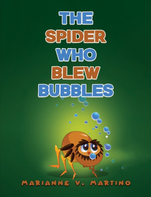 Book cover of: Spider Who Blew Bubbles