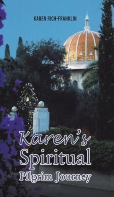 Book cover of: Karen’s Spiritual Pilgrim Journey
