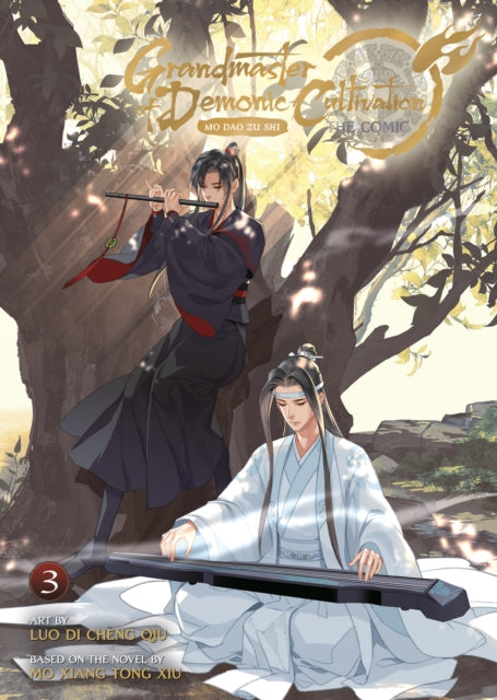 Grandmaster of Demonic Cultivation: Mo Dao Zu Shi (The Comic / Manhua) Vol. 3 9781638588511 Mo Xiang Tong Xiu