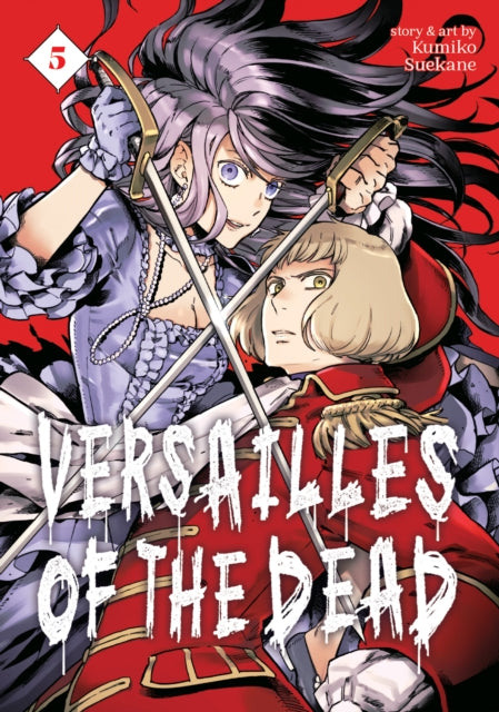 Book cover of: Versailles of the Dead Vol. 5. By: Kumiko Suekane
