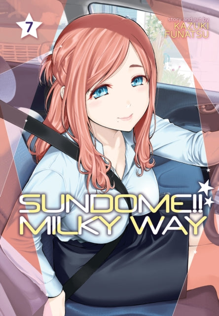 Book cover of: Sundome!! Milky Way Vol. 7. By: Kazuki Funatsu