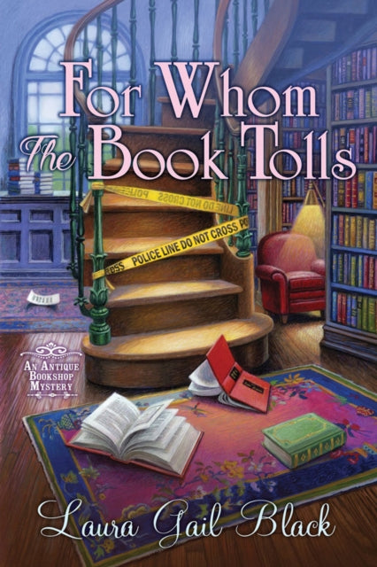 Book cover of: For Whom the Book Tolls. By: Laura Gail Black