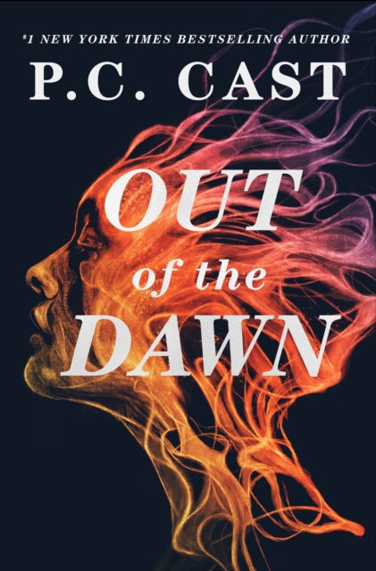 Book cover of: Out of the Dawn. By: P.c. Cast
