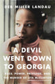 Book cover of: Devil Went Down to Georgia. By: Deb Miller Landau