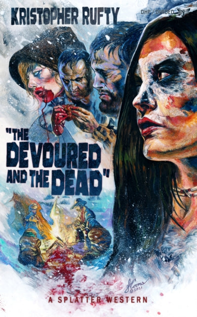 Book cover of: Devoured and the Dead. By: Kristopher Rufty