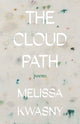Book cover of: Cloud Path. By: Melissa Kwasy