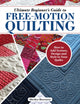Book cover of: Ultimate Beginner's Guide to Free-Motion Quilting. By: Sherilyn Mortensen