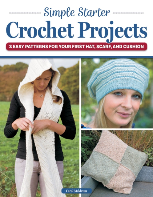 Book cover of: Simple Starter Crochet Projects. By: Editors at Landauer Publishing