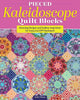 Book cover of: Pieced Kaleidoscope Quilt Blocks