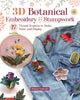 Book cover of: 3D Botanical Embroidery & Stumpwork