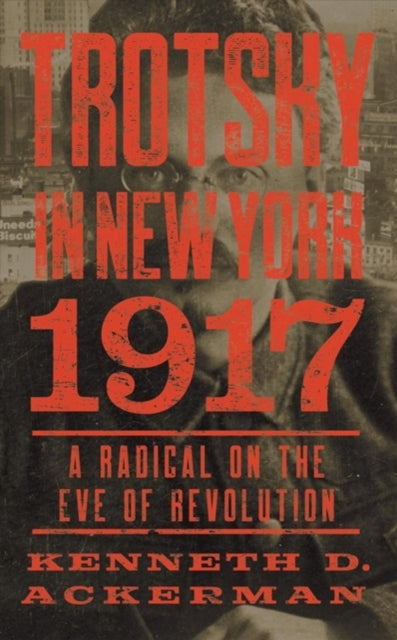 Trotsky in New York, 1917