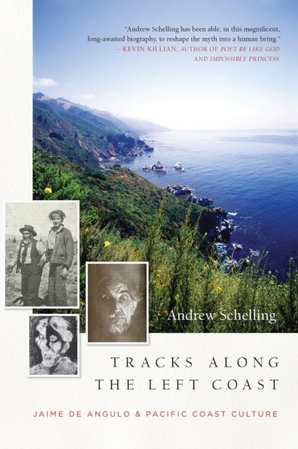 Book cover of: Tracks Along the Left Coast. By: Andrew Schelling